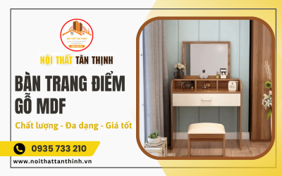 Bàn trang điểm gỗ MDF - Vẻ đẹp sang trọng và hiện đại cho nội thất phòng ngủ