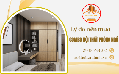 Lý do nên mua combo nội thất phòng ngủ thay vì mua lẻ