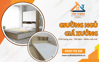 Mua giường ngủ giá xưởng uy tín - Tiết kiệm chi phí, đảm bảo chất lượng