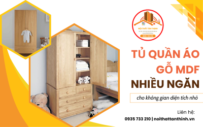 Tủ quần áo gỗ MDF nhiều ngăn - Tối ưu diện tích cho không gian nhỏ