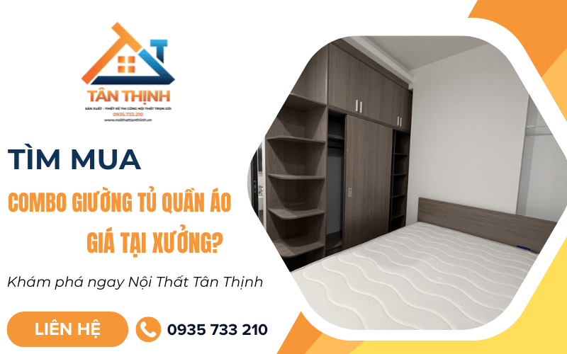 combo giường tủ quần áo giá tại xưởng
