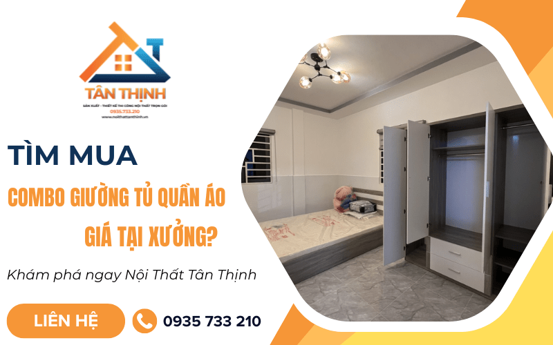 combo giường tủ quần áo giá tại xưởng