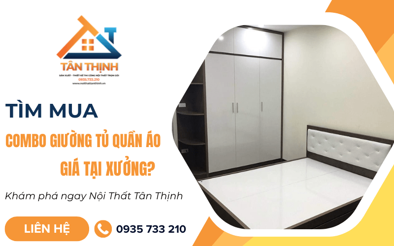 combo giường tủ quần áo giá tại xưởng