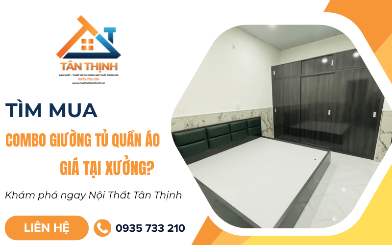 combo giường tủ quần áo giá tại xưởng