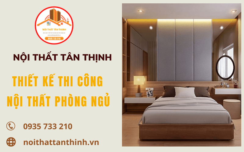 thiết kế thi công nội thất phòng ngủ